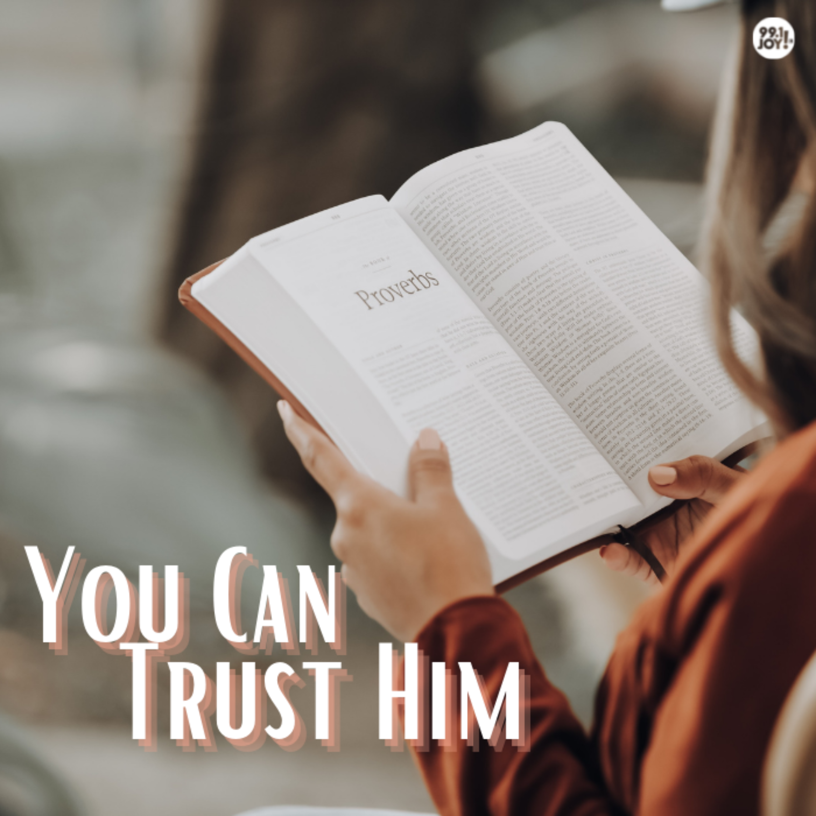 You Can Trust Him