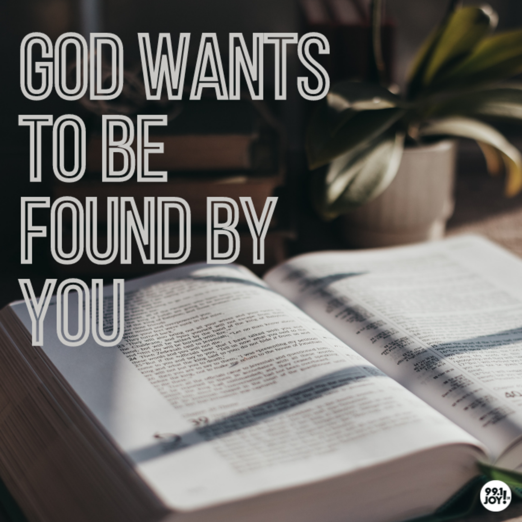 God Wants To Be Found By You