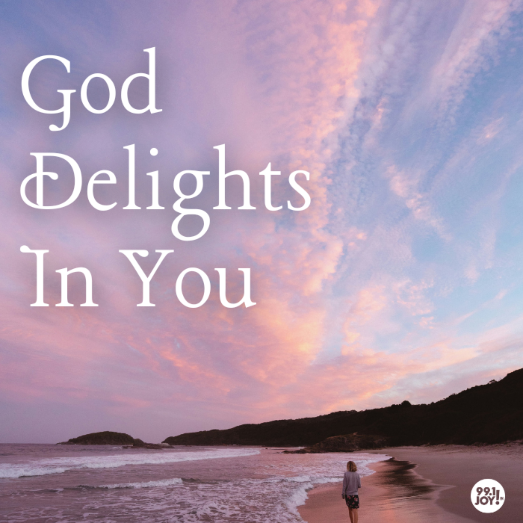 God Delights In You