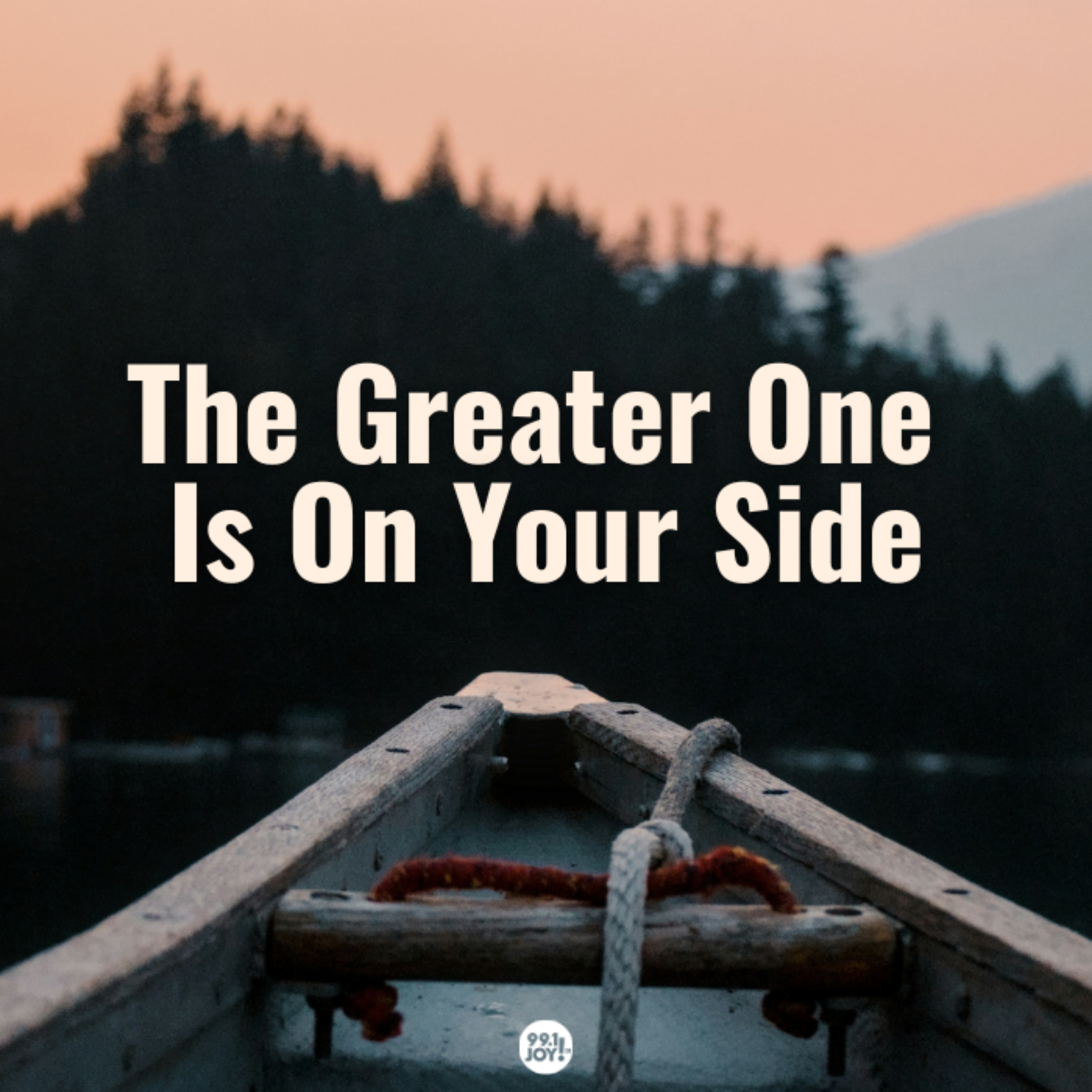 The Greater One Is On Your Side