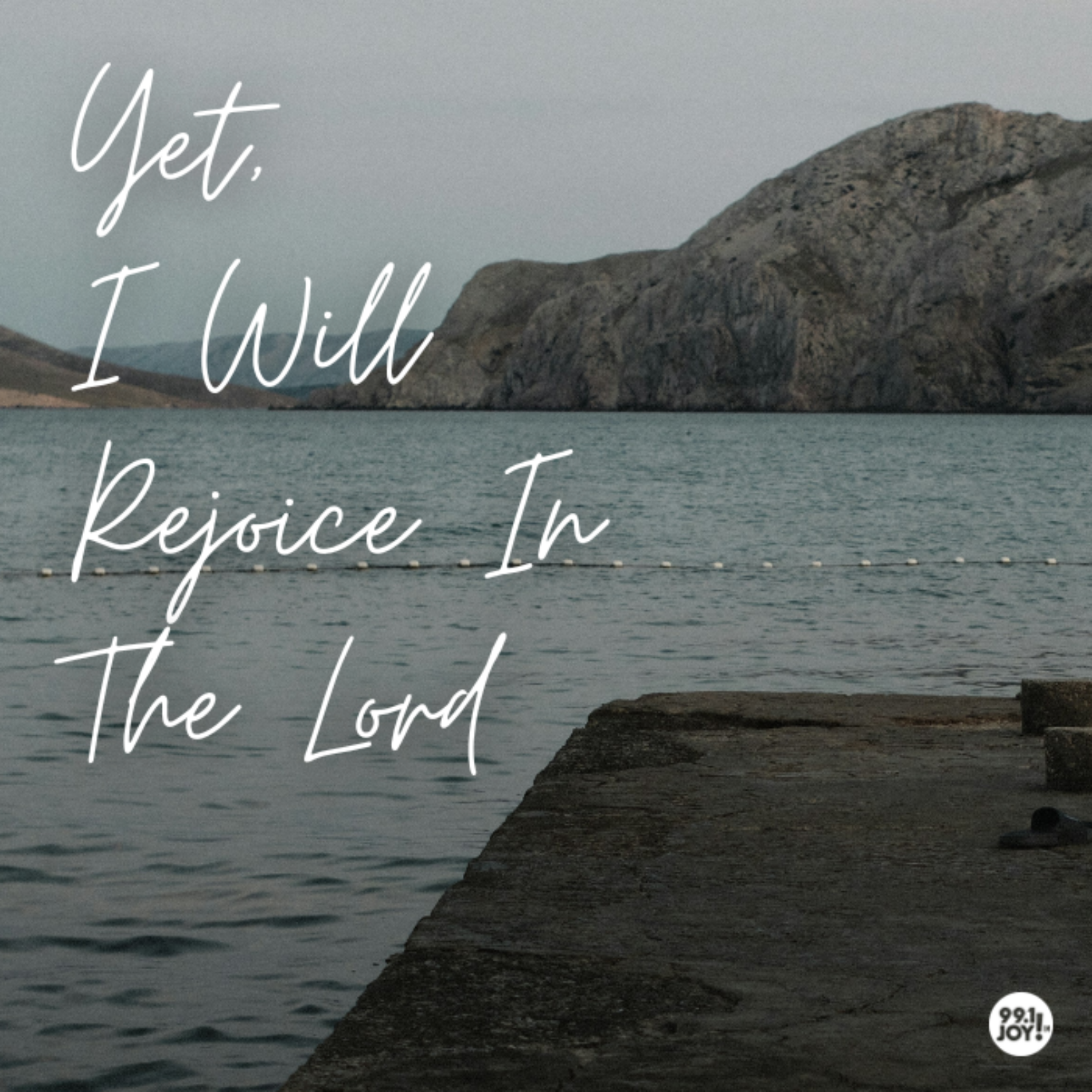 Yet, I Will Rejoice In The Lord