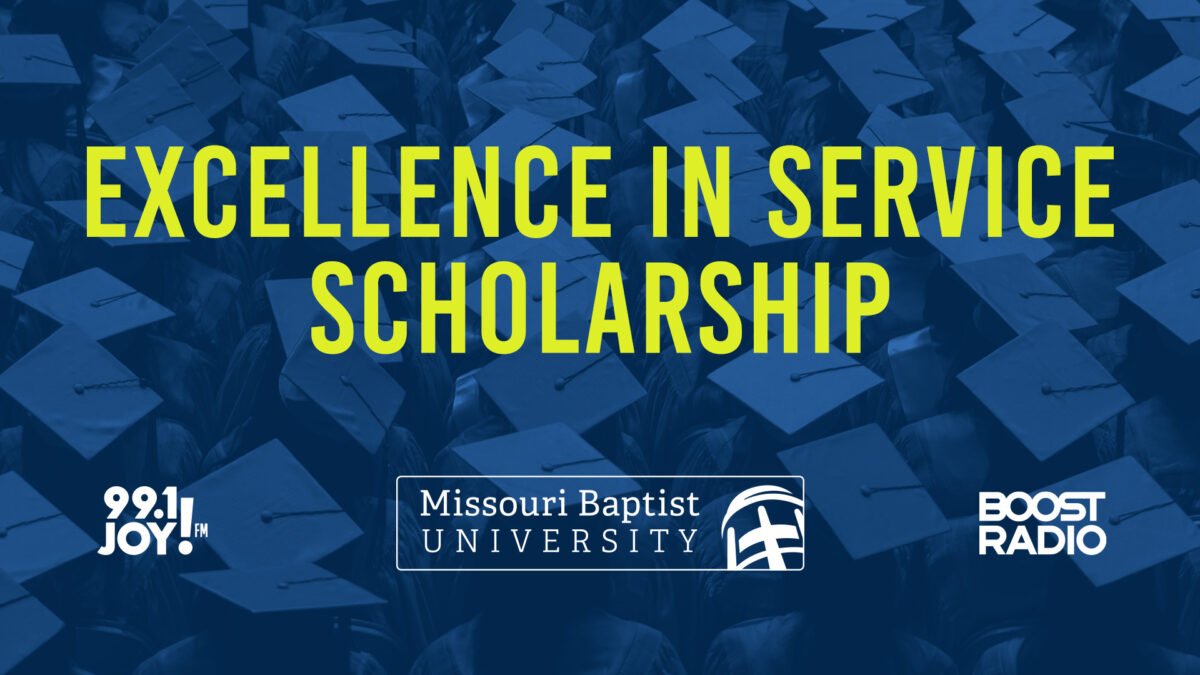 Missouri Baptist University Excellence in Service Scholarship with JOY FM and BOOST Radio