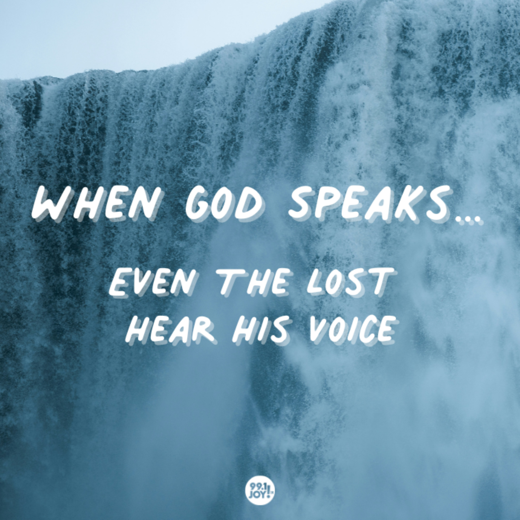 When God Speaks…Even The Lost Hear His Voice